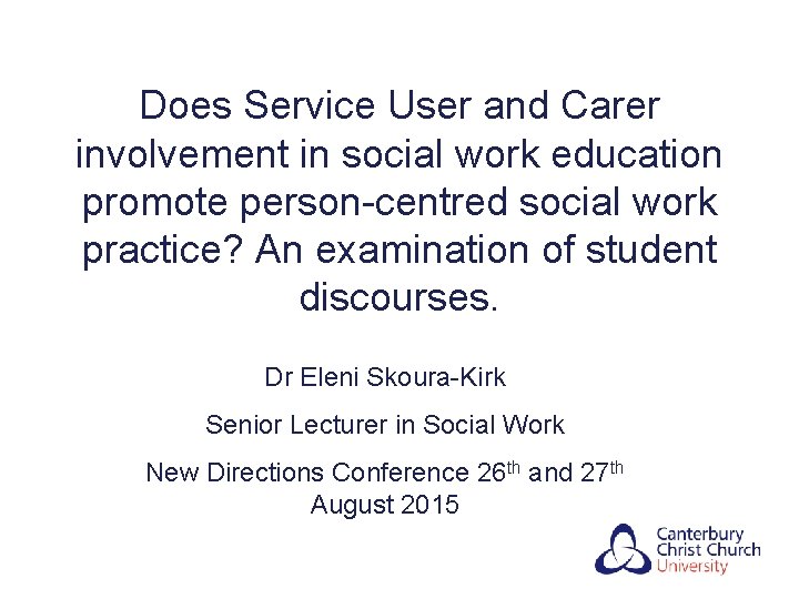 Does Service User and Carer involvement in social work education promote person-centred social work