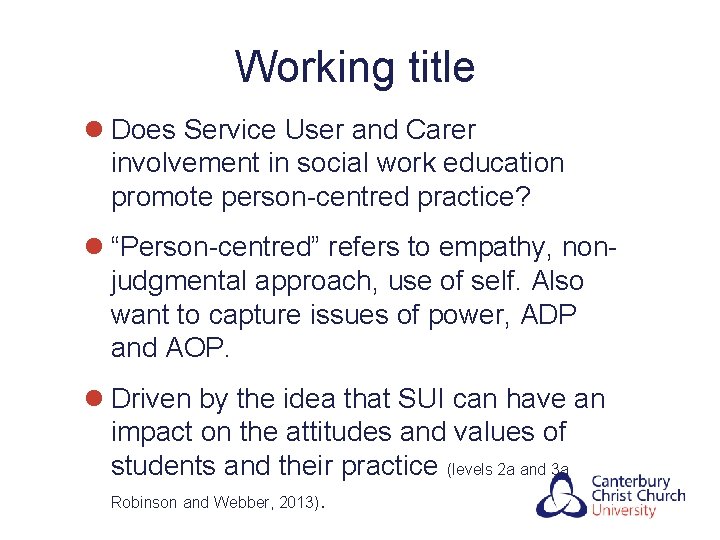 Working title l Does Service User and Carer involvement in social work education promote