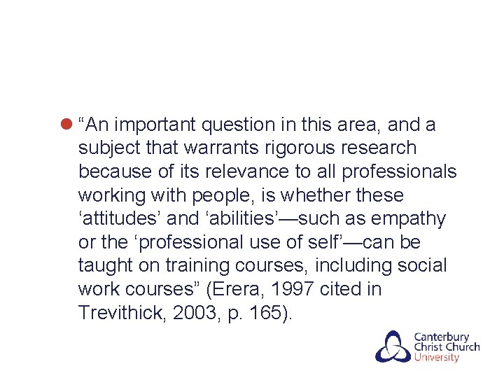 l “An important question in this area, and a subject that warrants rigorous research