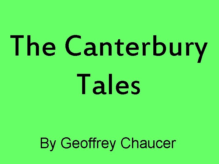 The Canterbury Tales By Geoffrey Chaucer 