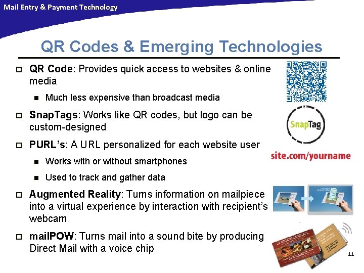 Mail Entry & Payment Technology QR Codes & Emerging Technologies p QR Code: Provides Mail Entry & Payment Technology QR Codes & Emerging Technologies p QR Code: Provides