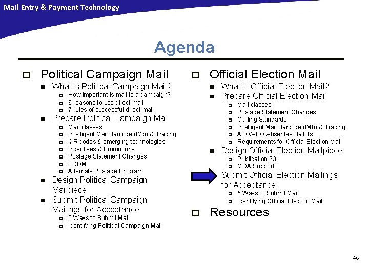 Mail Entry & Payment Technology Agenda p Political Campaign Mail n What is Political Mail Entry & Payment Technology Agenda p Political Campaign Mail n What is Political