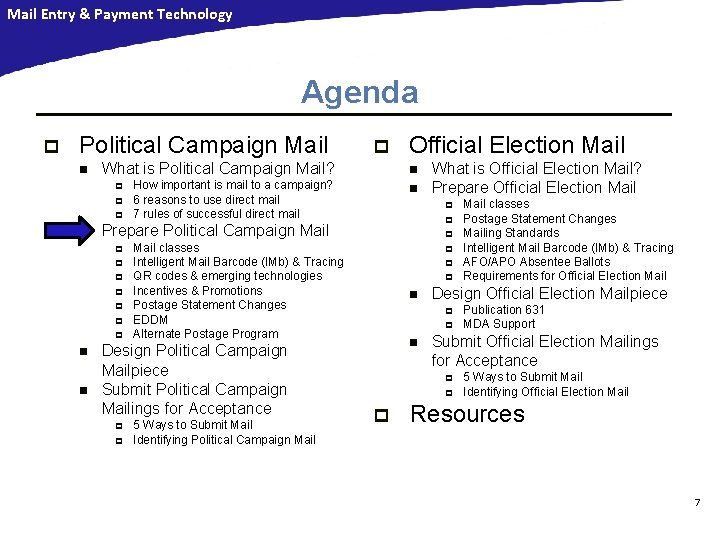 Mail Entry & Payment Technology Agenda p Political Campaign Mail n What is Political Mail Entry & Payment Technology Agenda p Political Campaign Mail n What is Political