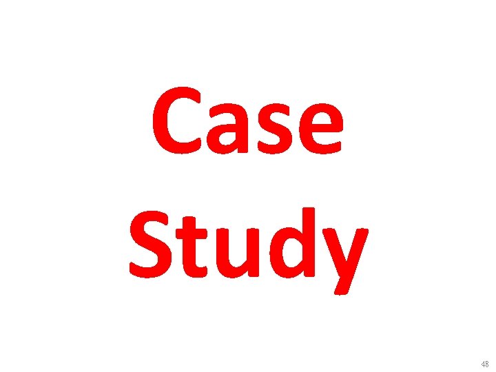 Case Study 48 