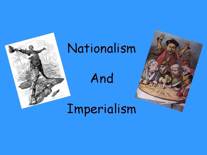 Nationalism And Imperialism 