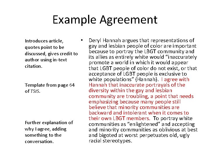 Example Agreement • Introduces article, quotes point to be discussed, gives credit to author