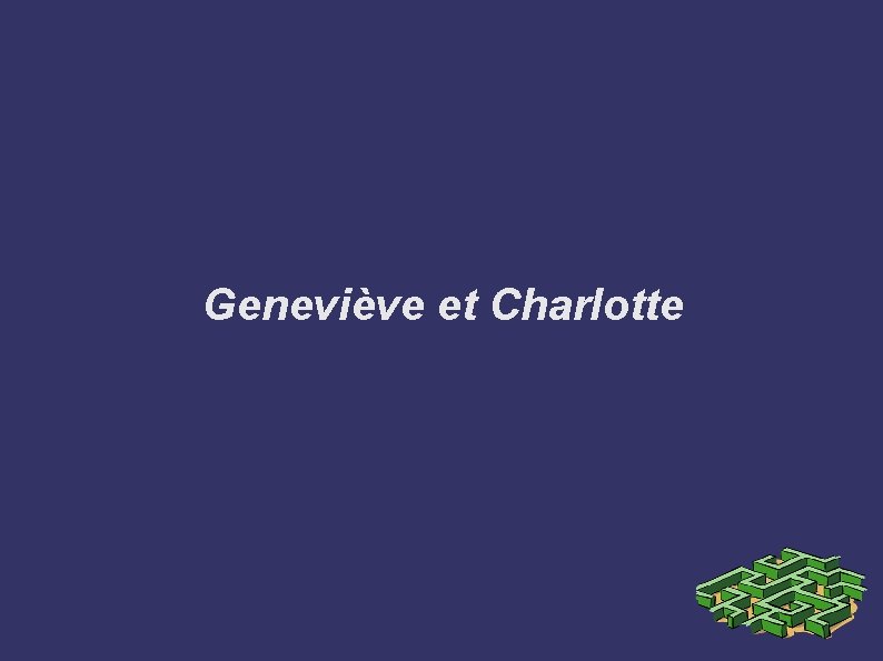 Geneviève et Charlotte 