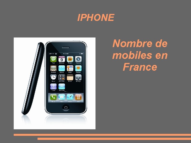 IPHONE Nombre de mobiles en France 