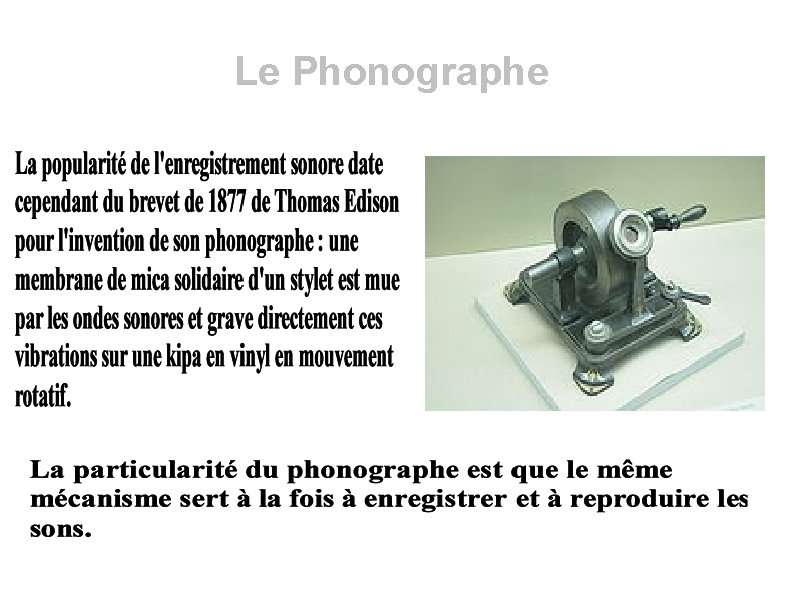 Le Phonographe 