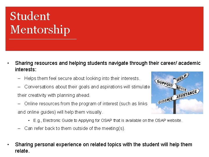 Student Mentorship • Sharing resources and helping students navigate through their career/ academic interests: