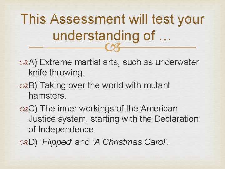 This Assessment will test your understanding of … A) Extreme martial arts, such as This Assessment will test your understanding of … A) Extreme martial arts, such as