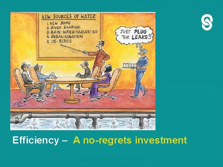 Efficiency – A no-regrets investment 