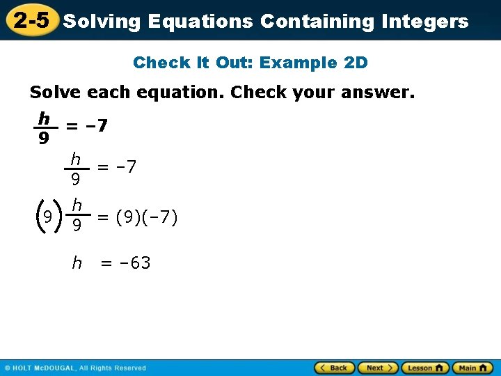 2 -5 Solving Equations Containing Integers Check It Out: Example 2 D Solve each 2 -5 Solving Equations Containing Integers Check It Out: Example 2 D Solve each