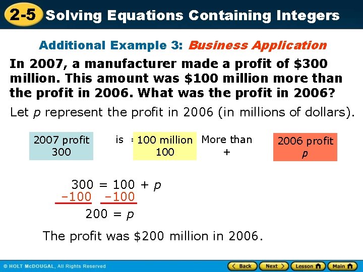 2 -5 Solving Equations Containing Integers Additional Example 3: Business Application In 2007, a 2 -5 Solving Equations Containing Integers Additional Example 3: Business Application In 2007, a