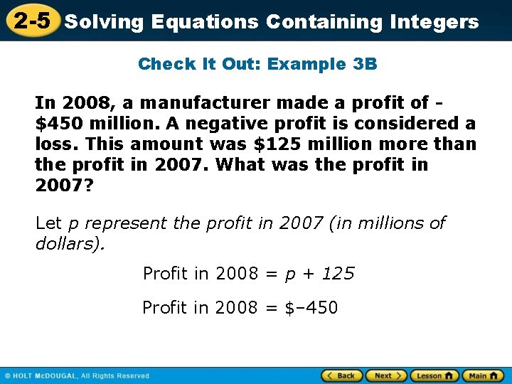 2 -5 Solving Equations Containing Integers Check It Out: Example 3 B In 2008, 2 -5 Solving Equations Containing Integers Check It Out: Example 3 B In 2008,