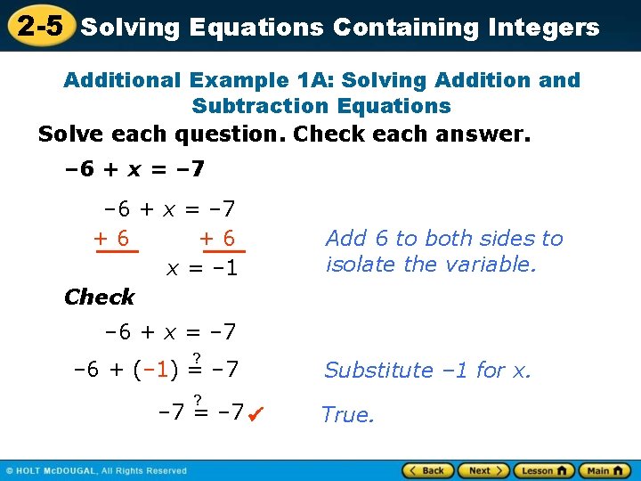 2 -5 Solving Equations Containing Integers Additional Example 1 A: Solving Addition and Subtraction 2 -5 Solving Equations Containing Integers Additional Example 1 A: Solving Addition and Subtraction