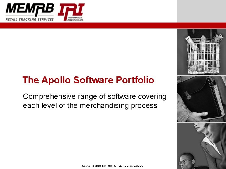 The Apollo Software Portfolio Comprehensive range of software covering each level of the merchandising