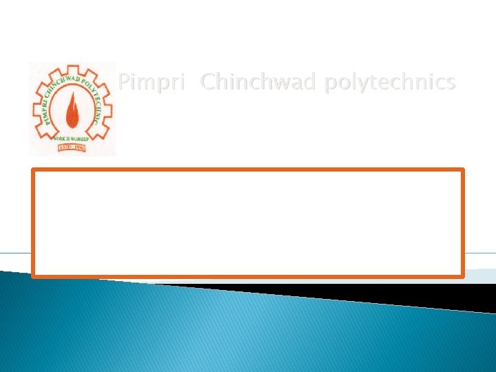 Pimpri Chinchwad polytechnics COURSE: MEASUREMENT AND CONTROL (17528) Sub. Teacher-Ms. Nilesha Patil 