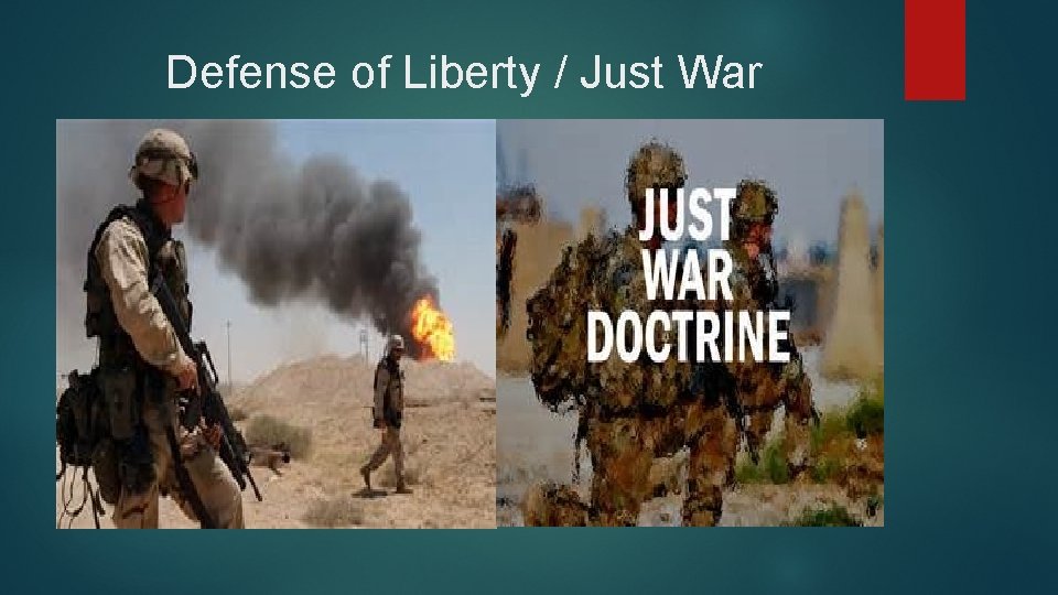 Defense of Liberty / Just War 