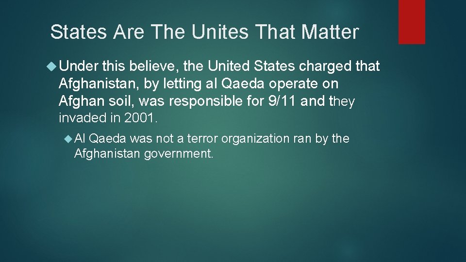 States Are The Unites That Matter Under this believe, the United States charged that