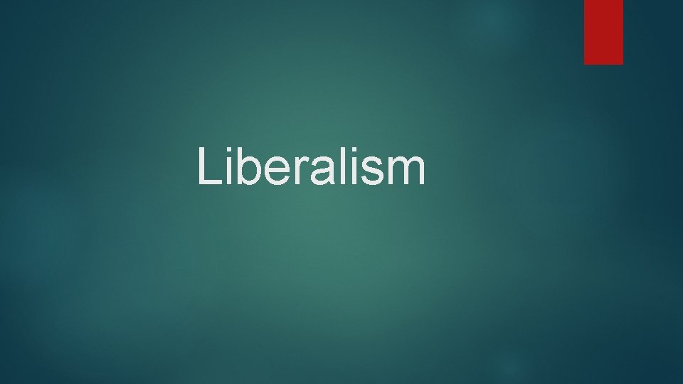 Liberalism 