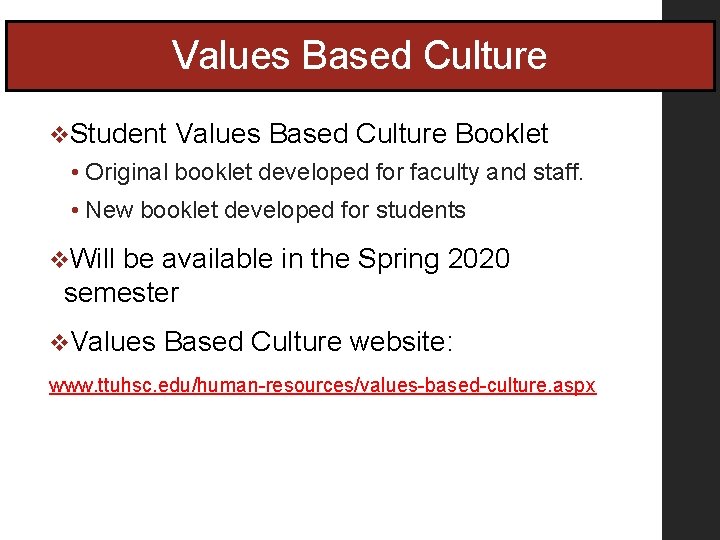 Values Based Culture v. Student Values Based Culture Booklet • Original booklet developed for Values Based Culture v. Student Values Based Culture Booklet • Original booklet developed for