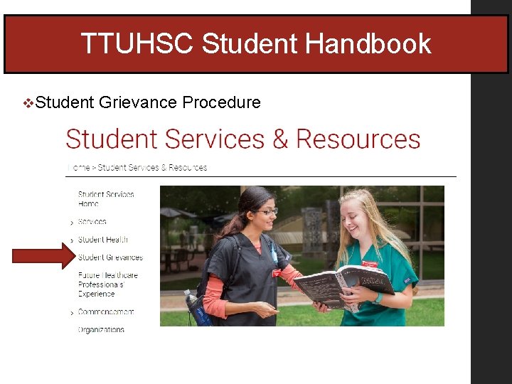 TTUHSC Student Handbook v. Student Grievance Procedure TTUHSC Student Handbook v. Student Grievance Procedure