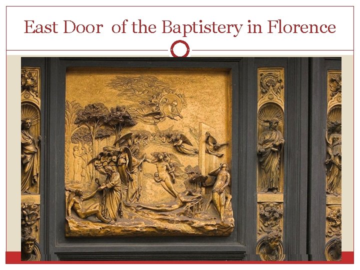 East Door of the Baptistery in Florence 