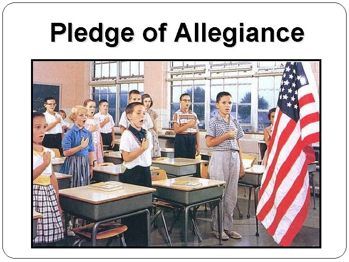 Pledge of Allegiance 