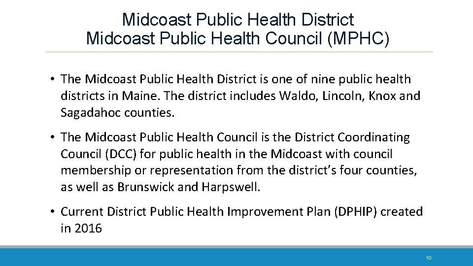 Midcoast Public Health District Midcoast Public Health Council (MPHC) • The Midcoast Public Health