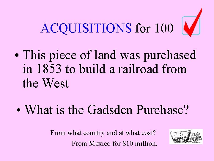 ACQUISITIONS for 100 • This piece of land was purchased in 1853 to build ACQUISITIONS for 100 • This piece of land was purchased in 1853 to build
