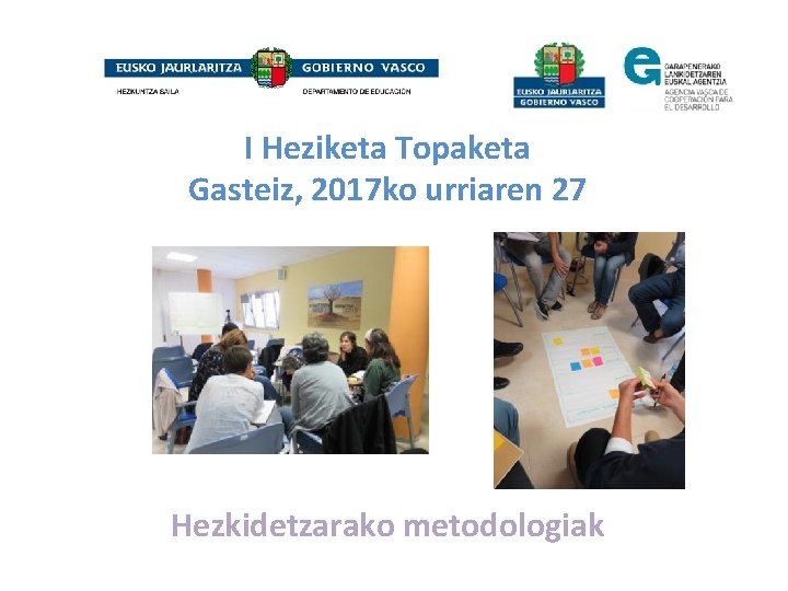 I Heziketa Topaketa Gasteiz, 2017 ko urriaren 27 Hezkidetzarako metodologiak 