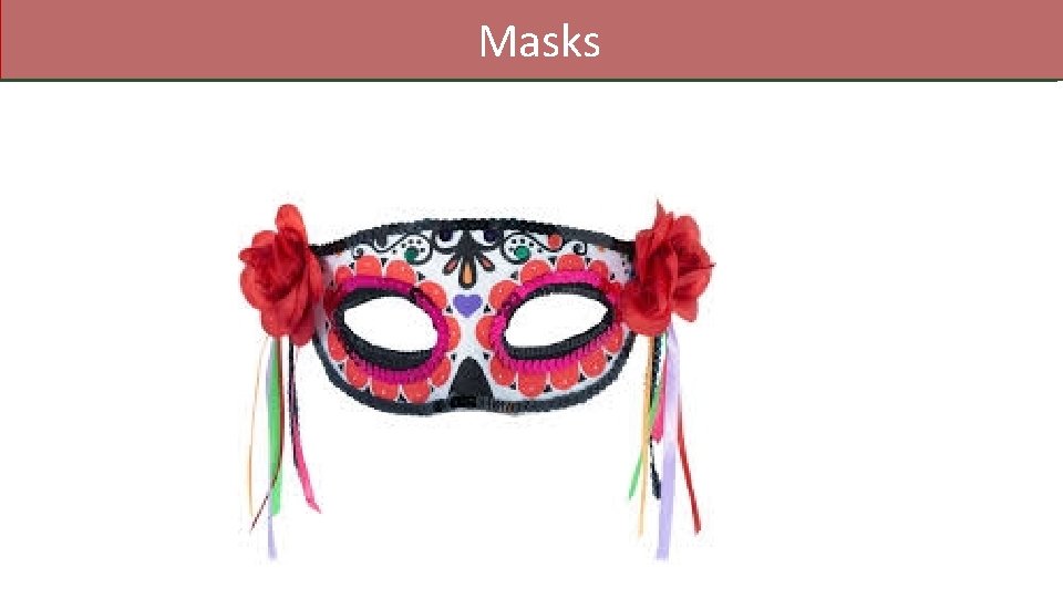  Masks 