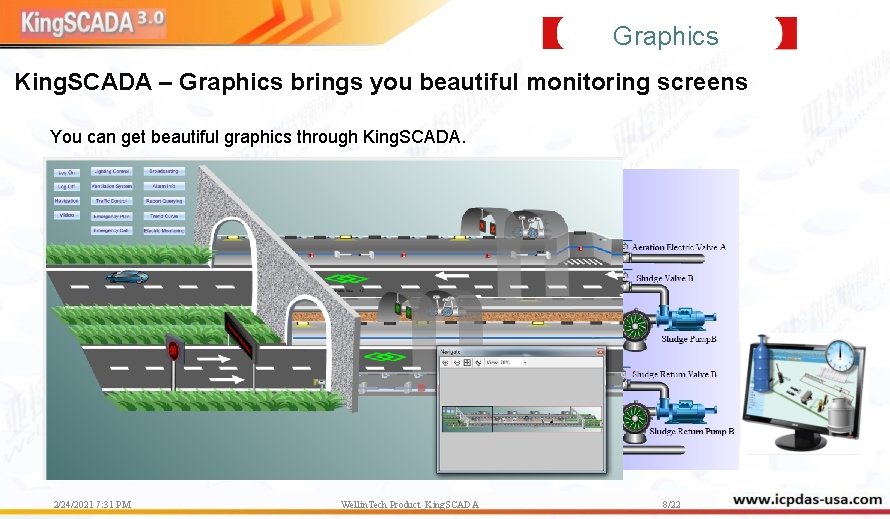Graphics King. SCADA – Graphics brings you beautiful monitoring screens You can get beautiful Graphics King. SCADA – Graphics brings you beautiful monitoring screens You can get beautiful