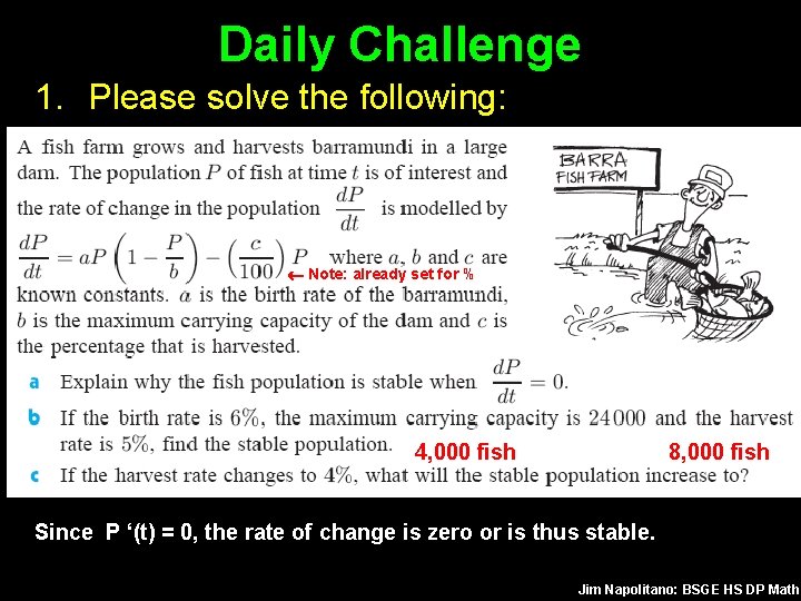 Daily Challenge 1. Please solve the following: Note: already set for % 4, 000