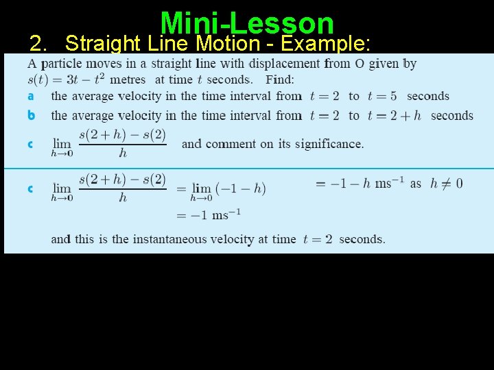Mini-Lesson 2. Straight Line Motion - Example: Jim Napolitano: BSGE HS DP Math 