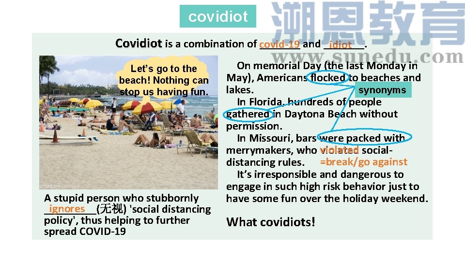 covidiot Covidiot is a combination of _______ and _______. covid-19 idiot Let Rona go