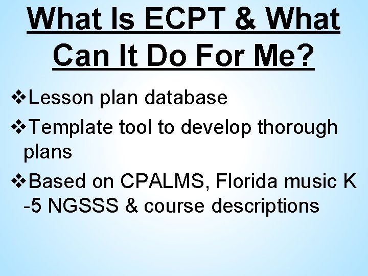 What Is ECPT & What Can It Do For Me? v. Lesson plan database