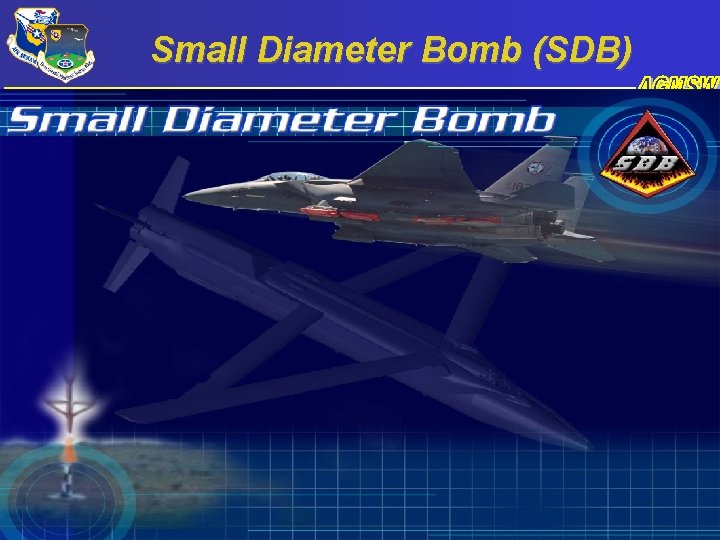 Small Diameter Bomb (SDB) DAU Luncheon_05 -01 