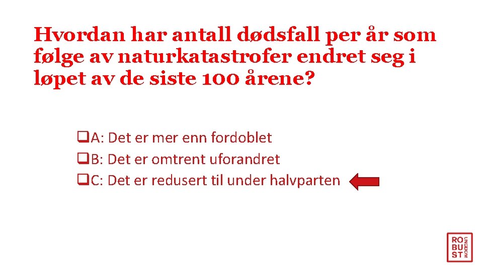 Hvordan har antall dødsfall per år som følge av naturkatastrofer endret seg i løpet