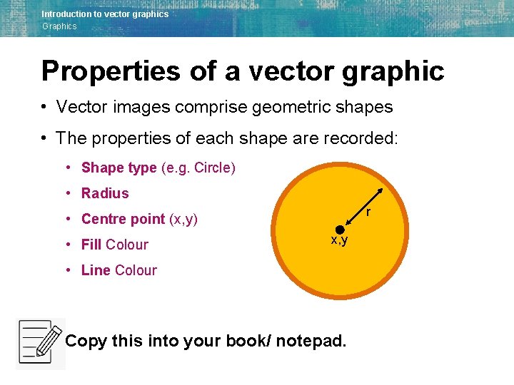 Introduction to vector graphics Graphics Properties of a vector graphic • Vector images comprise