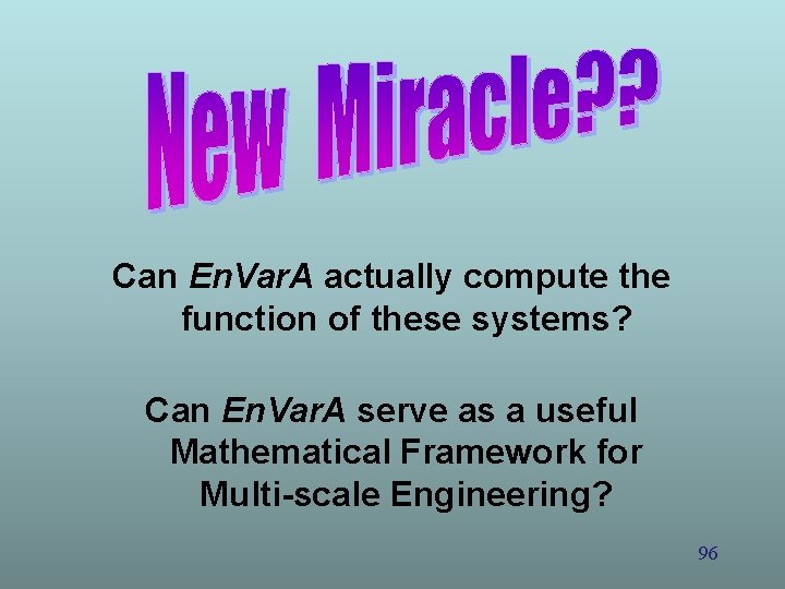 Can En. Var. A actually compute the function of these systems? Can En. Var. Can En. Var. A actually compute the function of these systems? Can En. Var.