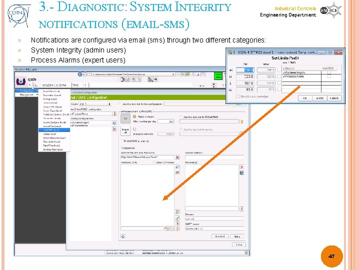 3. - DIAGNOSTIC: SYSTEM INTEGRITY NOTIFICATIONS (EMAIL-SMS) n n n Industrial Controls Engineering Department