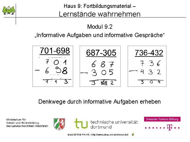 Haus 9: Fortbildungsmaterial – Lernstände wahrnehmen Modul 9. 2 „Informative Aufgaben und informative Gespräche“
