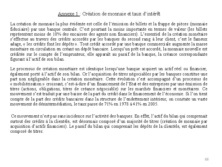 Annexe 1 : Création de monnaie et taux d’intérêt La création de monnaie la