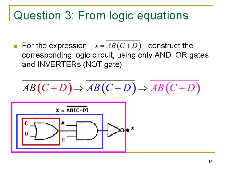 Question 3: From logic equations n For the expression , construct the corresponding logic