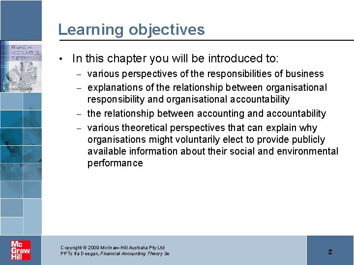 Learning objectives • In this chapter you will be introduced to: various perspectives of