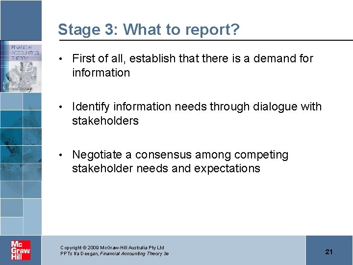 Stage 3: What to report? • First of all, establish that there is a