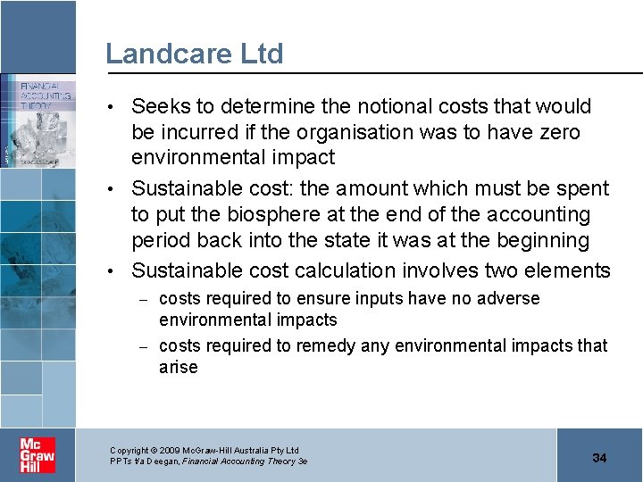 Landcare Ltd Seeks to determine the notional costs that would be incurred if the