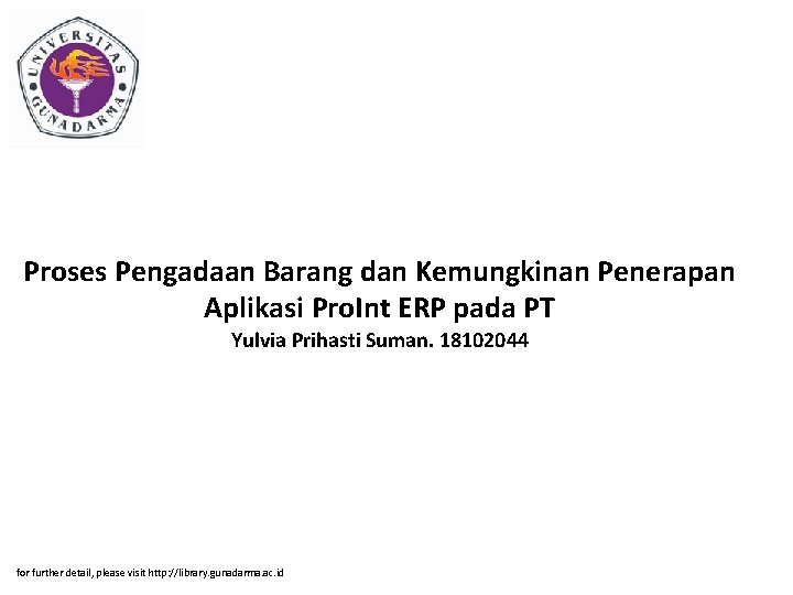 Proses Pengadaan Barang dan Kemungkinan Penerapan Aplikasi Pro. Int ERP pada PT Yulvia Prihasti